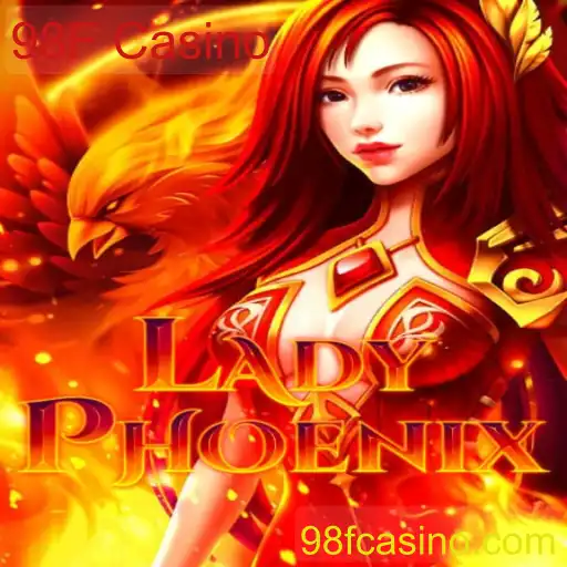 Explorando o Mundo de LadyPhoenix: O Novo Queridinho do 98F Casino